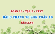 Bài 3 trang 70 SGK Toán 10 tập 2 Chân trời sáng tạo